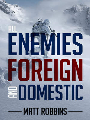 cover image of All Enemies Foreign and Domestic
